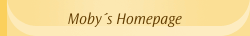 Moby´s Homepage